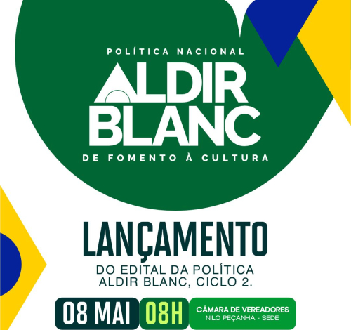 Nilo Peçanha lança Ciclo 2 da Política Nacional Aldir Blanc e reforça protagonismo cultural